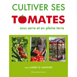 Cultiver ses tomates